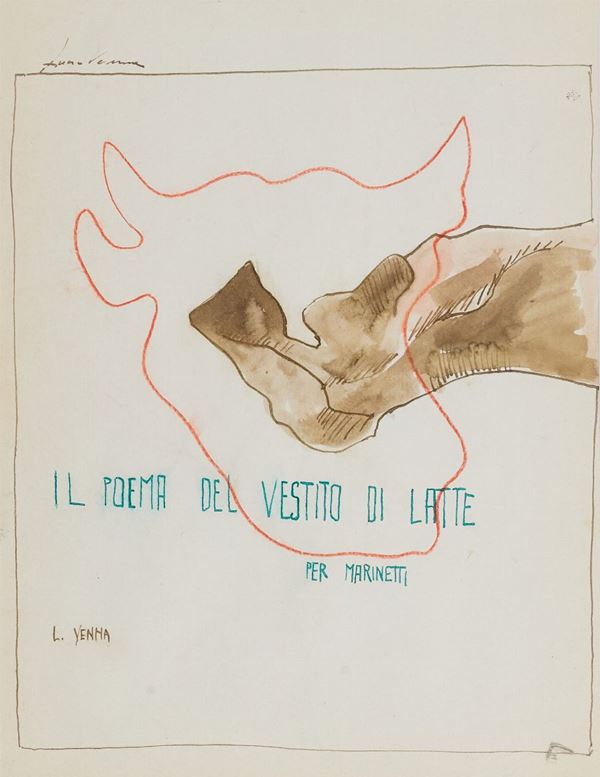 Lucio Venna : Il poema del vestito di latte per Marinetti  - Tecnica mista su carta - Asta Arte Moderna e Contemporanea, '800 e'900	 - Fabiani Arte