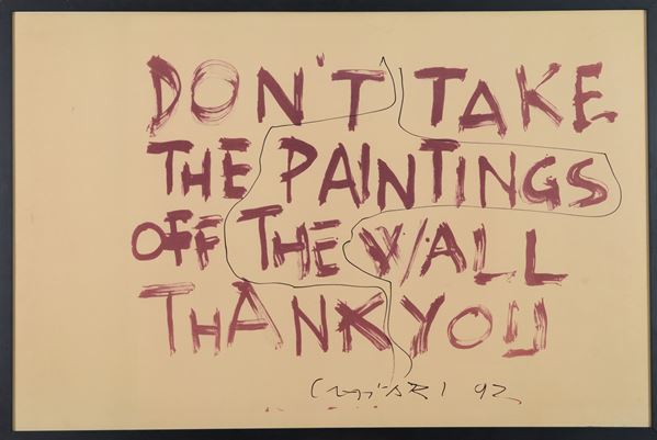 Giuseppe Chiari - Don't take the paintings off the wall ...