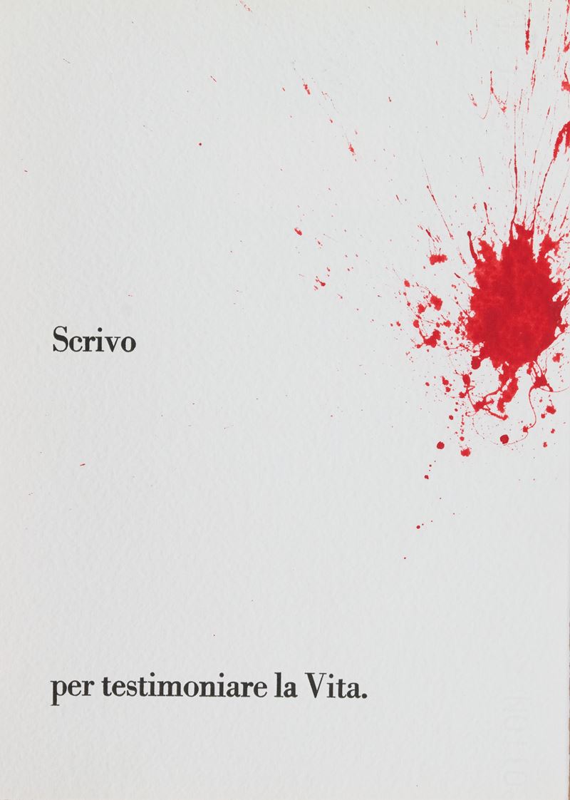 Scrivo per testimoniare la Vita